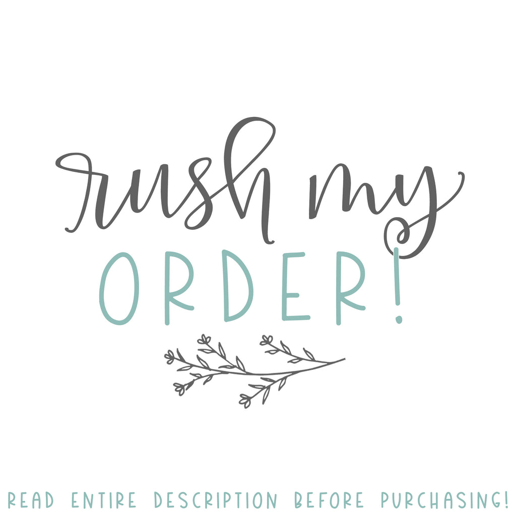 RUSH MY ORDER! SOLD OUT