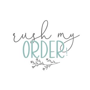 3 Day RUSH and/or SHIPPING UPGRADE